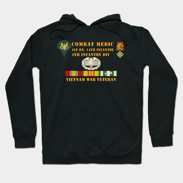 1st Bn 14th Inf - 4th ID - Combat Medic - SP4 - Vietnam Vet Hoodie by twix123844